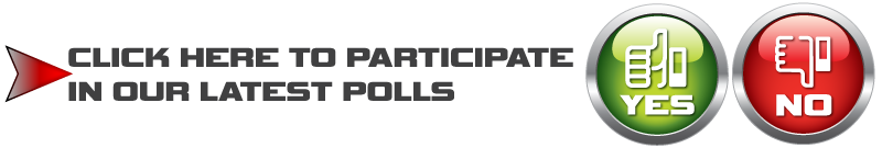 Click here to Participate in Our Latest Polls
